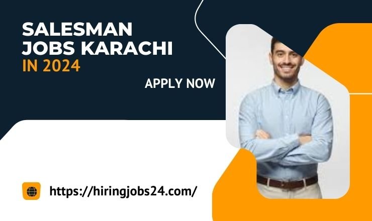 Salesman jobs Karachi